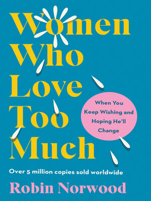 cover image of Women Who Love Too Much